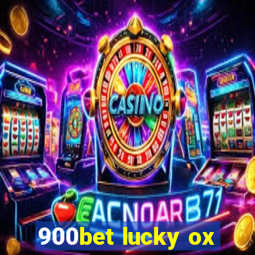 900bet lucky ox